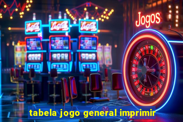 tabela jogo general imprimir